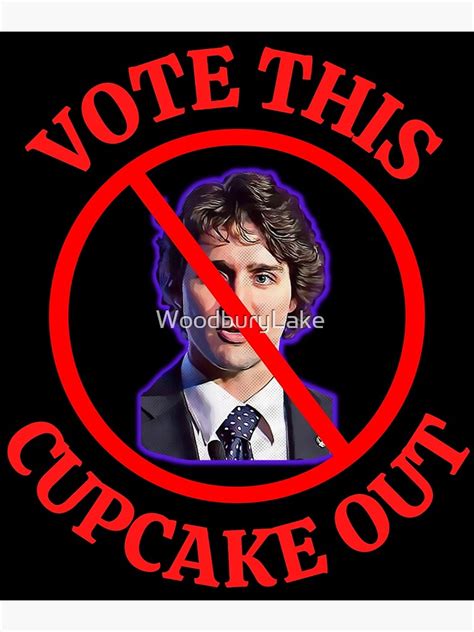 Trudeau Must Go Poster For Sale By WoodburyLake Redbubble