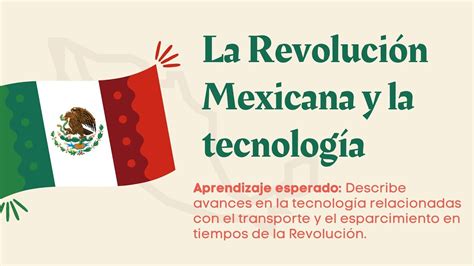 La Revolución Mexicana y la tecnología YouTube