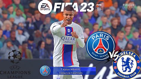 FIFA 23 PSG F C Vs Chelsea F C UEFA CHAMPIONS LEAGUE Round Of 16