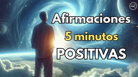 Minutos De Afirmaciones Positivas Para Empezar Bien El D A Youtube