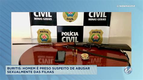 Homem é Preso Suspeito De Abusar Sexualmente Das Filhas Em Buritis