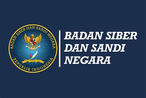 Cara Bssn Tingkatkan Cyber Security Cegah Insiden Peretasan