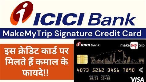 Makemytrip Icici Bank Signature Credit Card