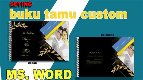 Cara Membuat Buku Tamu Custom Ms Word Tutorialyoutubepemula Youtube