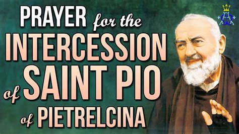 Pathway To Grace A Prayer For The Intercession Of Saint Pio Of