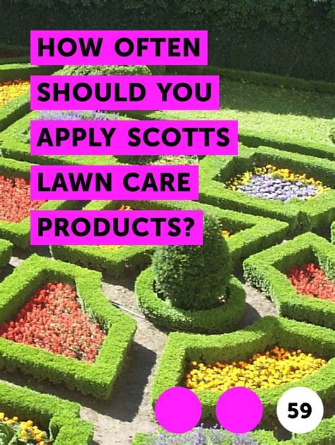 Learn How Often Should You Apply Scotts Lawn Care Products How To Guides Tips And Tricks