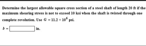 Solved Determine The Largest Allowable Square Cross Section Chegg