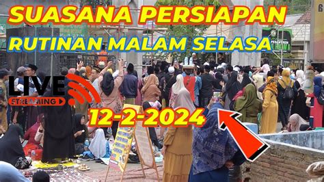 LIVE SUASANA RUTINAN SABILU TAUBAH MALAM SELASA 12 2 2024 YouTube