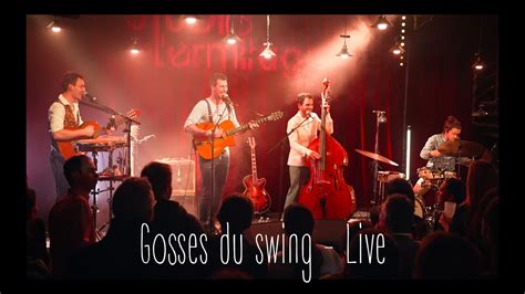 Gosses Du Swing Live Bazar Et B Mols Youtube