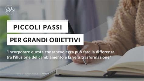 Piccoli Passi Per Grandi Obiettivi Grazia Mammino