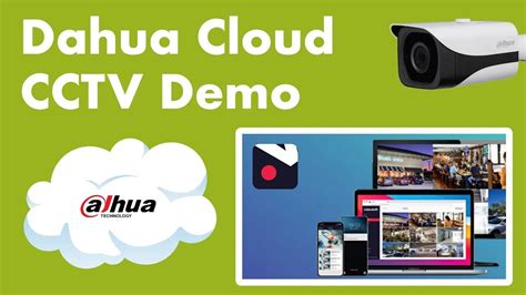 Dahua Cloud Video Surveillance Demo Key Features And How To Use Youtube