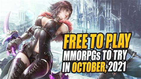 10 Free To Play Mmorpgs You Should Try In October 2021 Youtube