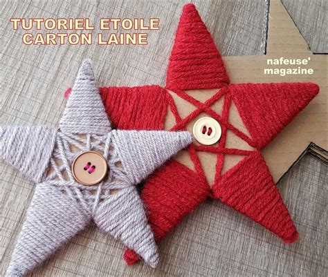 Tuto étoile De Noël En Carton Laine Etoile De Noel Tuto Deco Noel