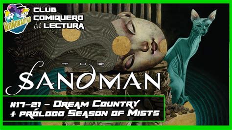 The Sandman Dream Country Club Comiquero de Lectura Ñoñonautas Ep 2