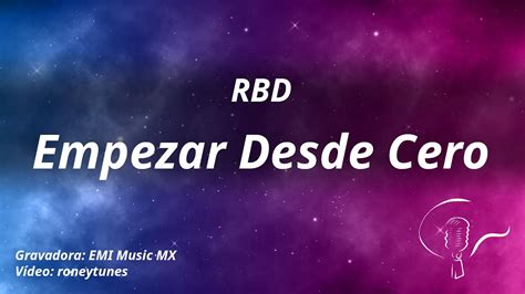 Rbd Empezar Desde Cero Coro Karaoke Youtube