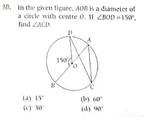 In The Given Figure Aob Is A Diameter Of A Circle With Centre O If