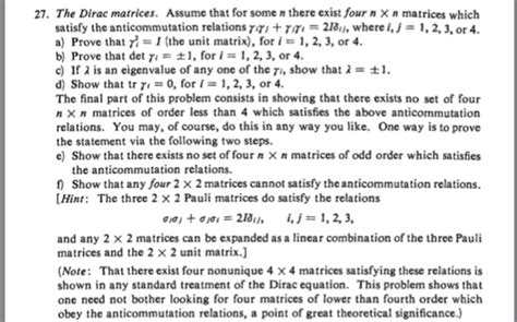 Solved 27. The Dirac matrices. Assume that for some n there | Chegg.com