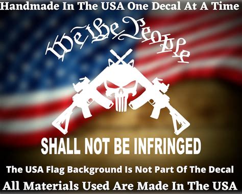 We The People Shall Not Be Infringed 2nd Amendment AR15 Decal Etsy