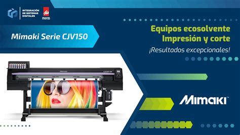 Plotter de Impresión y Corte Mimaki CJV150 160 Integración de