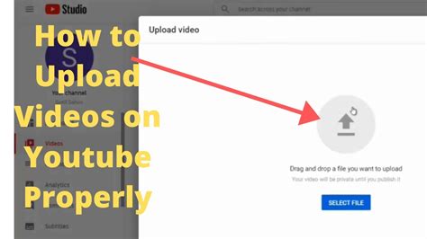 How To Properly Upload Videos To YouTube From PC Or Laptop YouTube