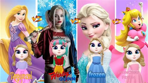 Frozen Vs Harley Quinn Vs Princess Peach Vs Rapunzelmy Talking Angela