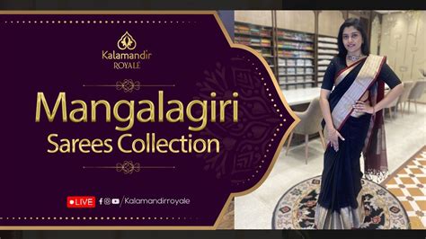 Mangalagiri Collection Live By Kalamandir Royale Kalamandir Royale