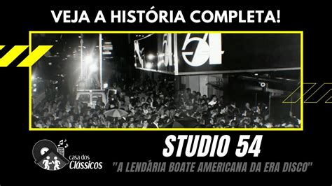 DISCOTECA STUDIO 54 A BOATE MAIS FAMOSA DO MUNDO YouTube