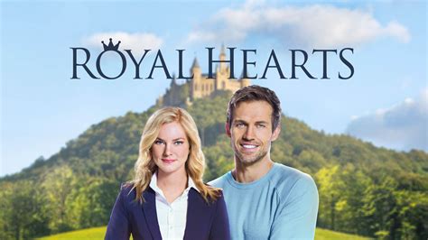 Royal Hearts Hallmark Movies Now Stream Feel Good Movies And Series