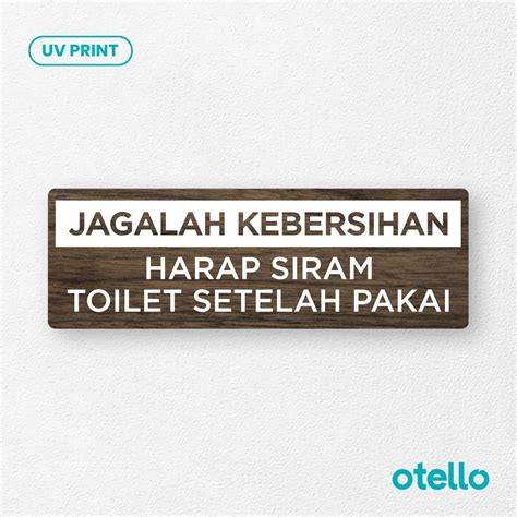 Jual Otello Papan Tulisan Jagalah Kebersihan Toilet Sign Board Kayu