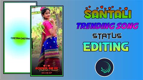 Santali Alight Motion Video Editing Santali Dj Remix Status Editing