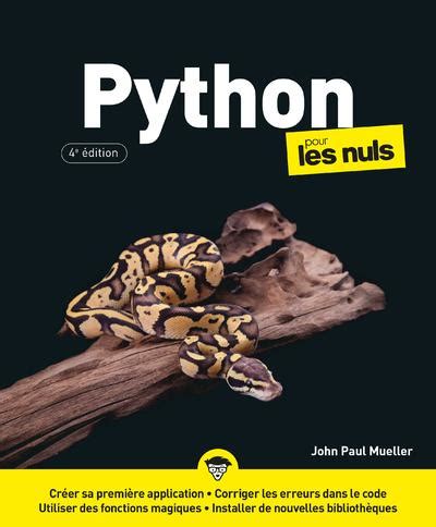 Python Pour Les Nuls E Dition John Paul Mueller Me