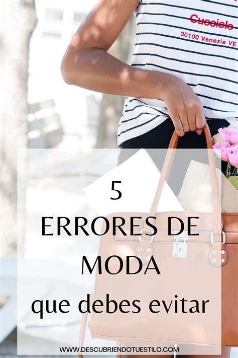 Errores De Moda Y Sus Soluciones Error De Moda Consejos De Moda