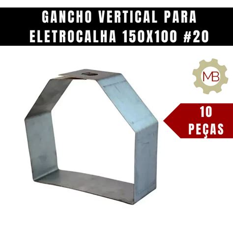 Gancho Vertical Para Eletrocalha 150x100 Chapa 20 10 Peças Shopee