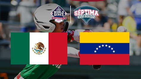 Dónde ver México vs Venezuela Serie Mundial de Pequeñas Ligas 2023