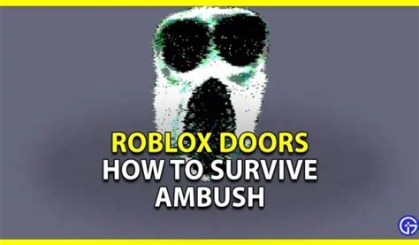 Roblox Doors C Mo Sobrevivir A Una Emboscada Pmtech Spain