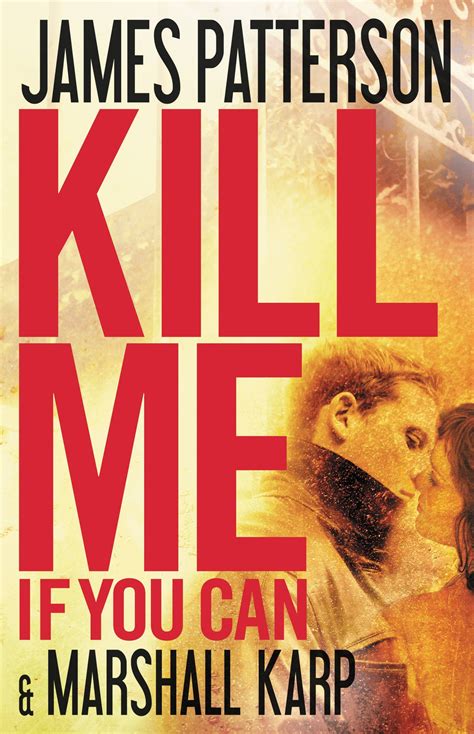 Kill Me If U Can - Kill Me If You Can by James Patterson | Hachette Book Group