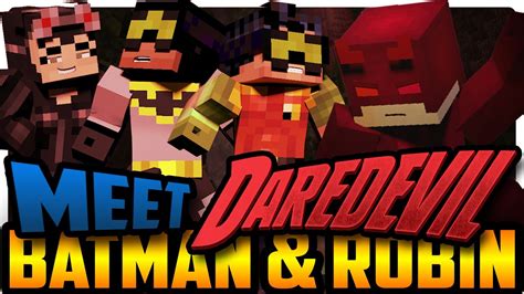 Minecraft Batman And Robin Meet Daredevil Minecraft Roleplay Youtube