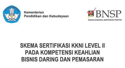 Skkni And Skema Sertifikasi Kkni Level Ii Pada Kompetensi Keahlian Bisnis