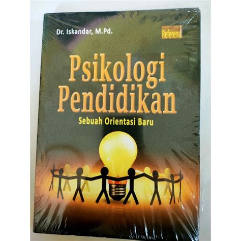 Jual PSIKOLOGI PENDIDIKAN SEBUAH ORIENTASI BARU Shopee Indonesia