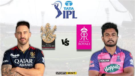 Ipl 2023 Rcb Vs Rr Match Preview Head To Head And Streaming Details