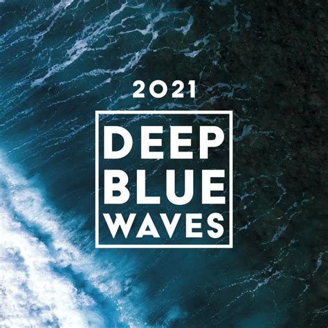 Deep Blue Waves Album By Deep Sleep Ocean Sounds Spotify