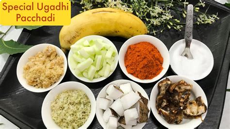 Ugadi Pacchadi Old Traditional Style Shad Ruchulu How To Prepare