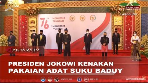 Sidang Tahunan Mpr Presiden Jokowi Kenakan Pakaian Adat Suku Baduy