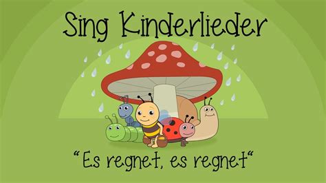 Es Regnet Es Regnet Kinderlieder Zum Mitsingen Sing Kinderlieder