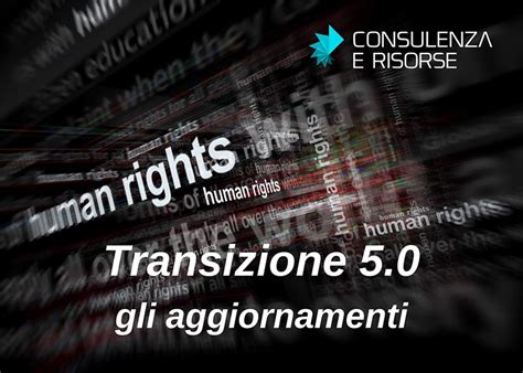 Piano Transizione 5 0 Aggiornamenti Consulenza E Risorse