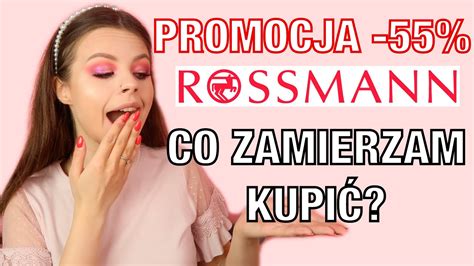 Co Zamierzam Kupi Na Promocji W Rossmann Youtube