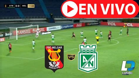 MELGAR ELIMINADO ATLÉTICO NACIONAL VENCIÓ 1 0 MELGAR EN AREQUIPA