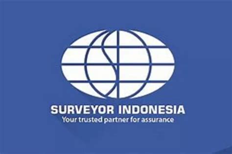 Kesempatan Emas PT Surveyor Indonesia Salah Satu BUMN Buka Lowongan