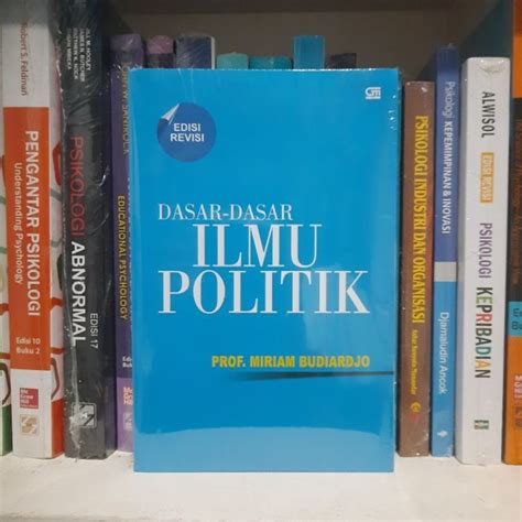 Jual Buku Dasar Dasar Ilmu Politik Edisi Revisi By Prof Miriam