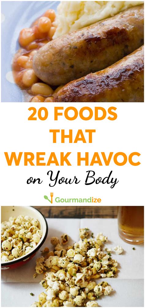 20 Foods That Wreak Havoc On Your Body